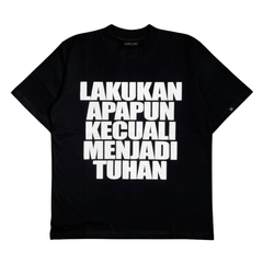 Unseen Echoes Do Everything Except Play God T-Shirt Details